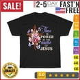 Cross And Flower There Is Power In The Name Of Jesus Vintage T Shirt