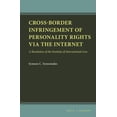 thumbnail image 1 of Cross-Border Infringement of Personality Rights Via the Internet: A Resolution of the Institute of International Law, (Hardcover), 1 of 1