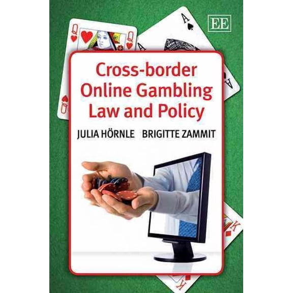 Cross-Border Online Gambling Law and Policy