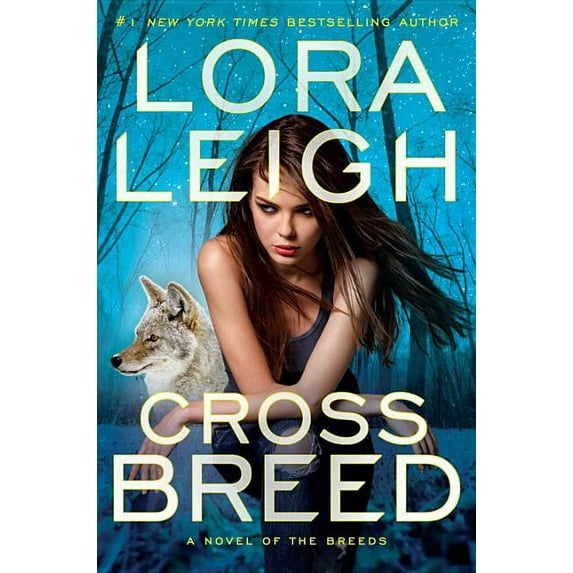 Cross Breed (Hardcover) by Lora Leigh