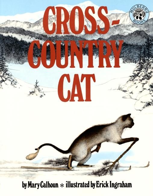 MARY CALHOUN; ERICK INGRAHAM Cross-Country Cat, (Paperback)