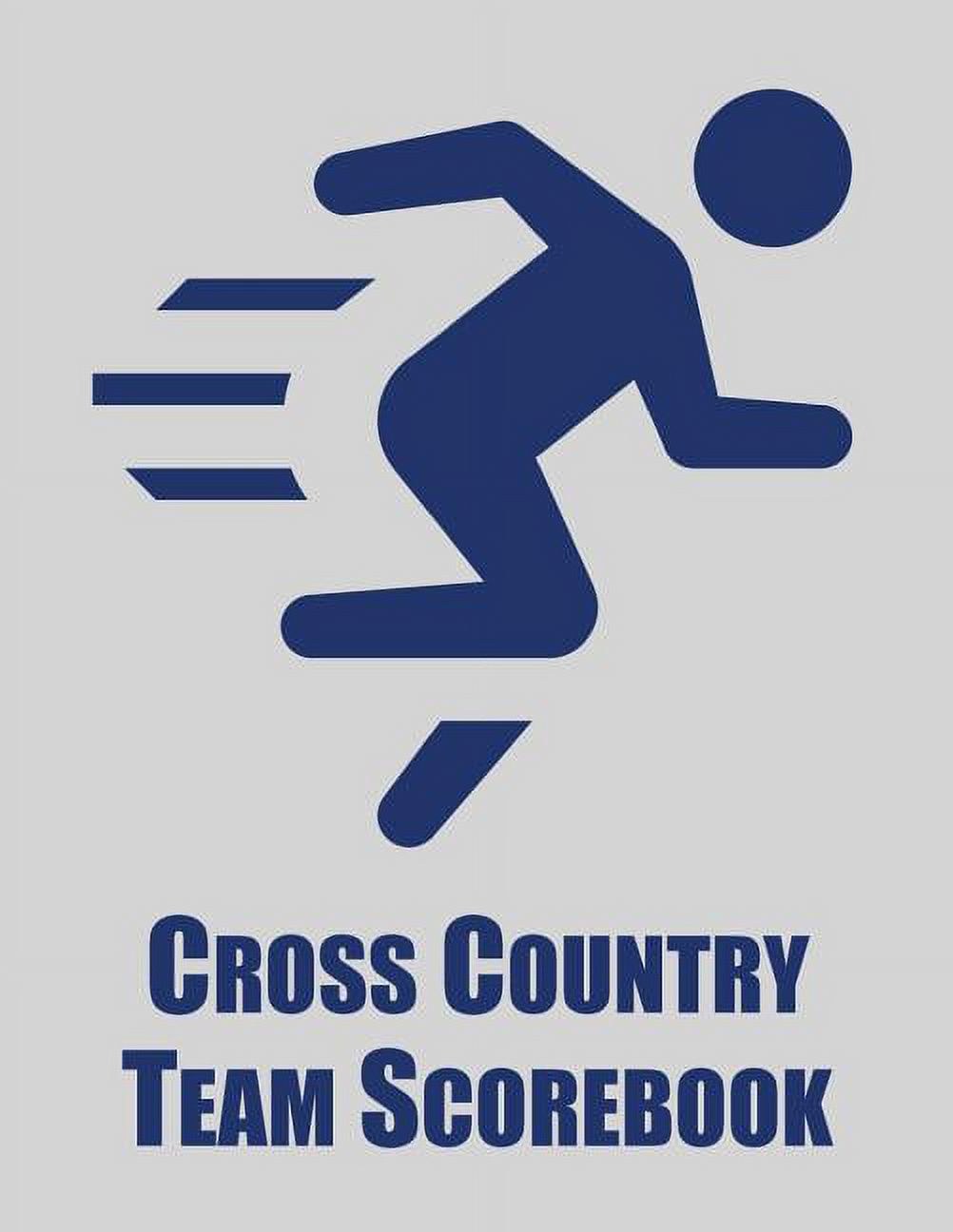 Cross Country Team Scorebook : Cross Country Organizer Featuring Scoresheets, Calendar, and Meet Notes (8.5x11) (Paperback) - image 1 of 1