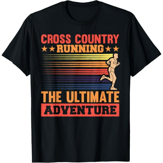 Cross Country running, the ultimate adventure T-Shirt men and women can wear, black, white, gifts