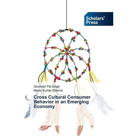 Cross Cultural Consumer Behavior in an Emerging Economy (Paperback)