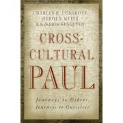 Cross-Cultural Paul Journeys to Others, Journeys to Ourselves Paperback