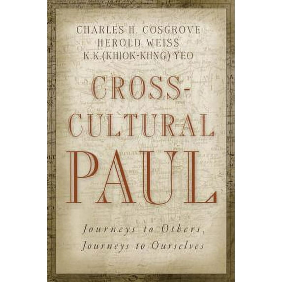 Pre-Owned Cross-Cultural Paul: Journeys to Others, Journeys to Ourselves (Paperback) 0802828434 9780802828439