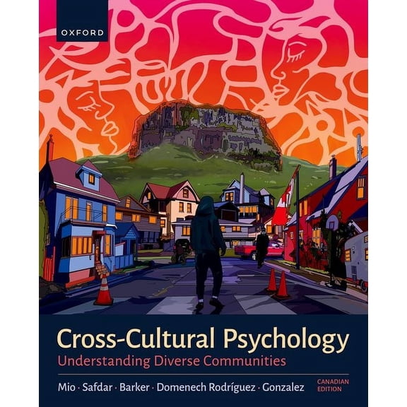 Cross-Cultural Psychology: Understanding Our Diverse Communities, Canadian Edition, (Paperback)