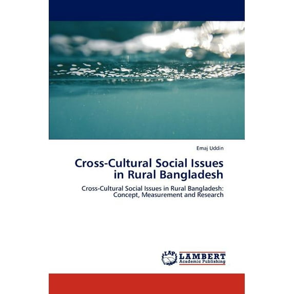 Cross-Cultural Social Issues in Rural Bangladesh (Paperback)