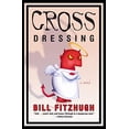 thumbnail image 1 of Pre-Owned Cross Dressing (Paperback) 0060815248 9780060815240, 1 of 1