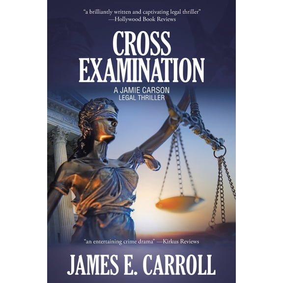 Cross Examination: A Jamie Carson Legal Thriller, (Paperback)