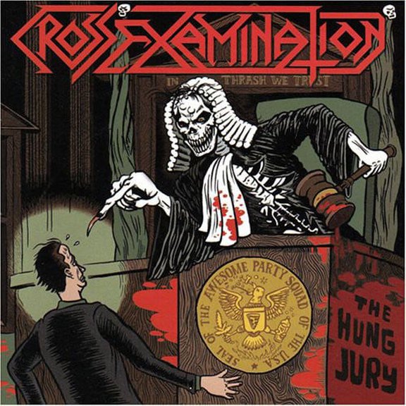 Cross Examination - Hung Jury - Rock - CD