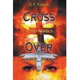 thumbnail image 1 of Cross Gate Cross Over, Book 3, (Paperback), 1 of 1
