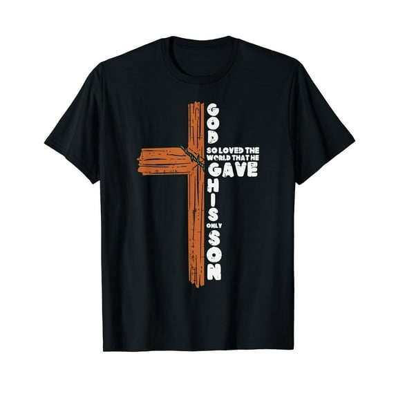Cross God So Loved The World Jesus Christian Men Women Kids T-Shirt