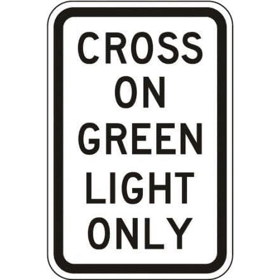 Cross On Green Light Only Sign Regulatory Traffic Signs Metal Sign Tin Sign 12x16 Inch - Caution Safety Warning Security Signs Indoor & Outdoor Signs for Home, Office, Work