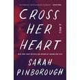 thumbnail image 1 of Pre-Owned Cross Her Heart: A Novel (Paperback) 0062868225 9780062868220, 1 of 1