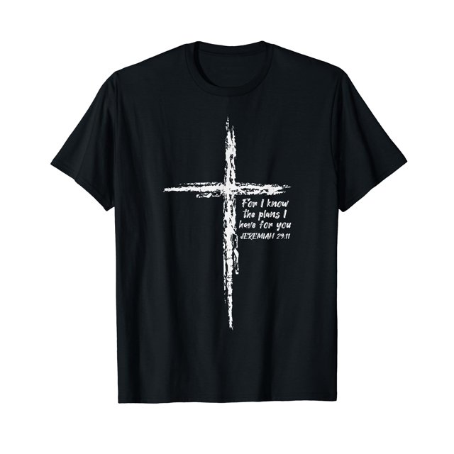 Cross I Know The Plans Verse Bible Jesus God Christian Gift T-Shirt ...