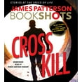 thumbnail image 1 of Pre-Owned Cross Kill: A Bookshot: Library Edition (Alex Cross) Paperback, 1 of 1