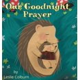thumbnail image 1 of Cross My Heart Books Our Goodnight Prayer: A Bedtime Book for Kids, (Hardcover), 1 of 1