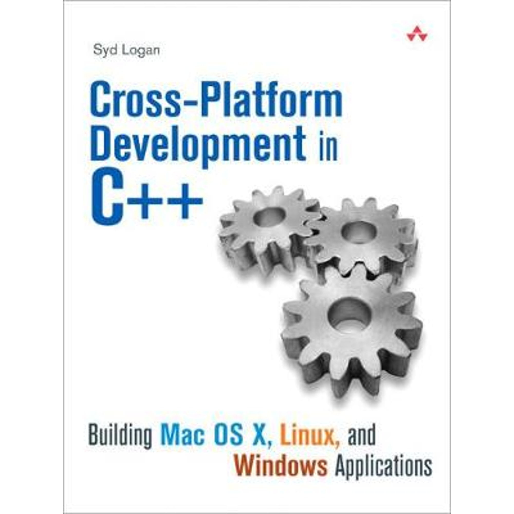 Pre-Owned Cross-Platform Development in C++: Building Mac OS X, Linux ...