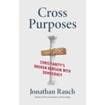 thumbnail image 1 of Cross Purposes: Christianity's Broken Bargain with Democracy, (Hardcover), 1 of 1