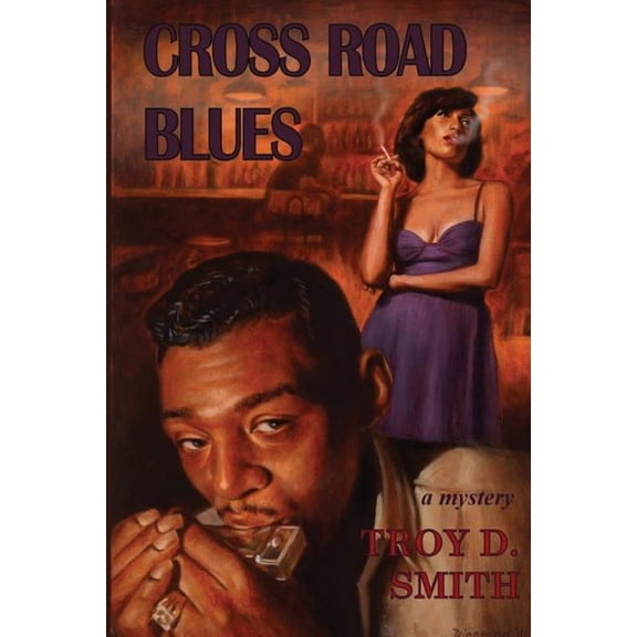 Roy Carpenter Mysteries Cross Road Blues, Book 1, (Paperback)