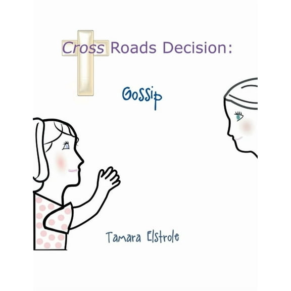 Cross Roads Decision: Gossip (Paperback)