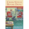 thumbnail image 1 of Pre-Owned Cross-Stitch Before Dying (Mass Market Paperback) 0451240073 9780451240071, 1 of 2