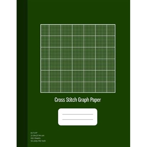 Cross Stitch Graph Paper: 14 Lines Per Inch, Graph Paper for Embroidery and Needlework, 8.5''x11'', 100 Sheets, Green Cover