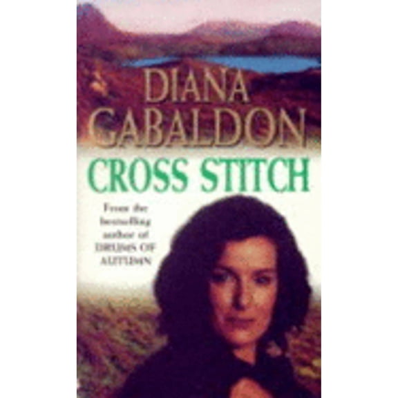 Pre-Owned Cross Stitch (Hardcover 9780712647601) by Diana Gabaldon