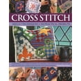 thumbnail image 1 of Cross Stitch : Skills, Techniques, 150 Practical Projects (Paperback), 1 of 1