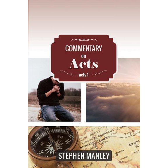 Cross Style Commentary Series: Acts: Commentary on Acts 1 (Series #1) (Paperback)