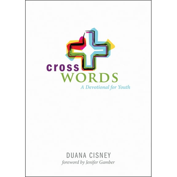 Cross Words: A Devotional for Youth, (Paperback)