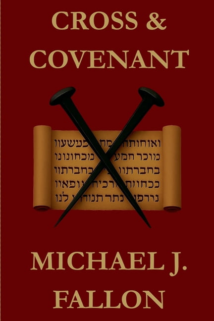 Cross & Covenant, (Paperback)