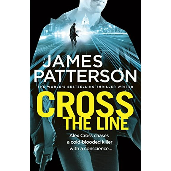 Pre-Owned Cross the Line: (Alex Cross 24)