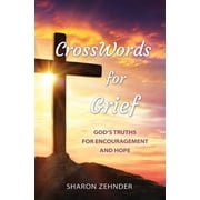 CrossWords for Grief God's Truths for Encouragement and Hope, Paperback