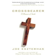 Crossbearer: A Memoir of Faith  Paperback  Joe Eszterhas