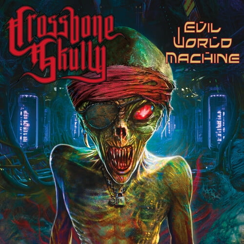 Crossbone Skully - Evil World Machine (D2C) - Music & Performance - Vinyl