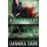 Crossbreed Ravenheart Crossbreed Series Book 2, Book 2, Paperback