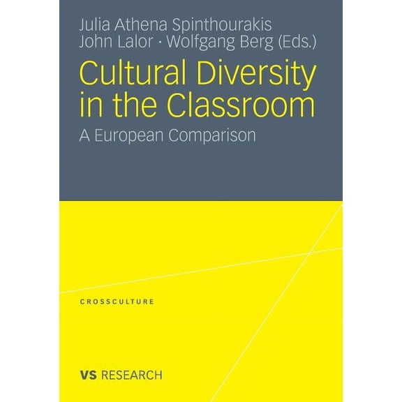 Crossculture: Cultural Diversity in the Classroom: A European Comparison (Paperback)