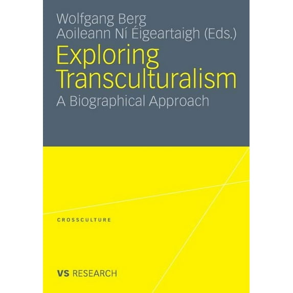 Crossculture Exploring Transculturalism: A Biographical Approach, (Paperback)
