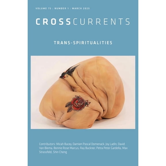 Crosscurrents: Trans-Spiritualities: Volume 75, Number 1, March 2025, (Paperback)