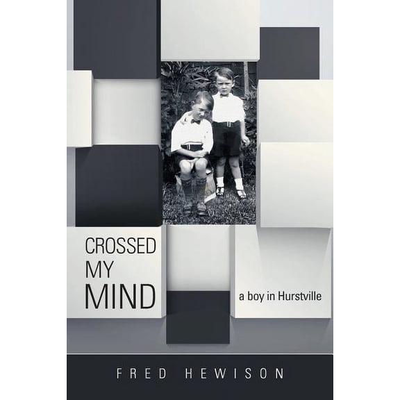 Crossed My Mind: A Boy in Hurstville (Paperback)
