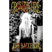 Crossed Fire Book 2 Crossed Series, Paperback
