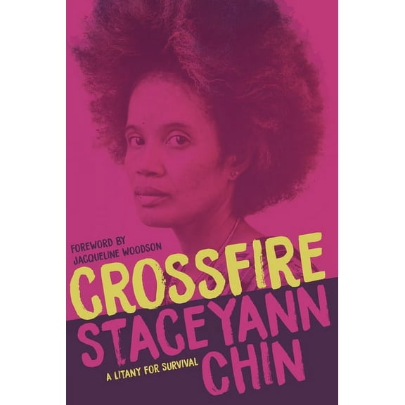 Crossfire: A Litany for Survival, (Hardcover)