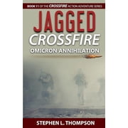 Crossfire Action Adventure Jagged Crossfire Omicron Annihilation Paperback
