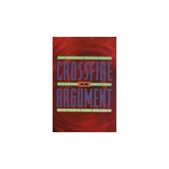 Pre-Owned Crossfire: An Argument Rhetoric and Reader Paperback