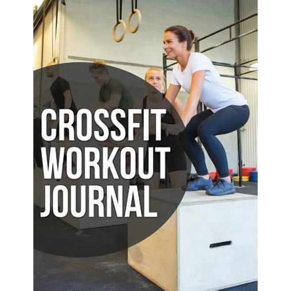 Crossfit Workout Journal (Paperback)