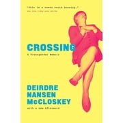 Crossing A Transgender Memoir Edition 1 Paperback