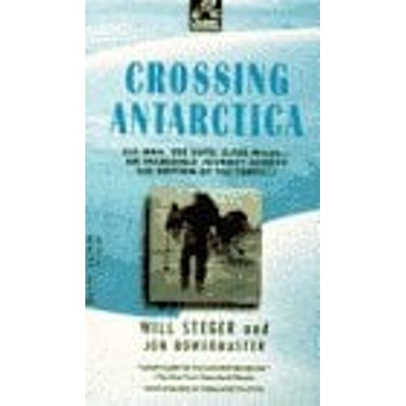 Pre-Owned Crossing Antarctica (Mass Market Paperback) 0440214602 9780440214601