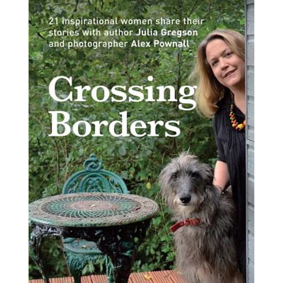 Pre-Owned Crossing Borders (Paperback) 1909823082 9781909823082